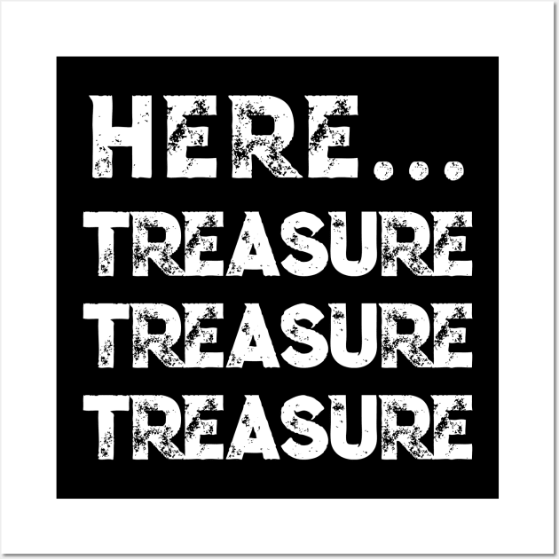 Funny Metal Detector Gift for Treasure Hunter & Detectorist Wall Art by TellingTales